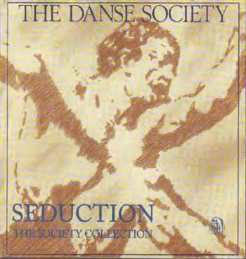 Danse Society - Seduction - The Society Collection i gruppen CD / Rock hos Bengans Skivbutik AB (1000326)