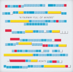 Boats - A Fairway Full Of Miners i gruppen CD hos Bengans Skivbutik AB (1000429)