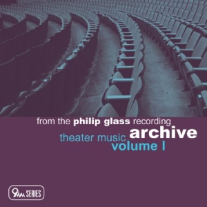 Philip Glass - Archive Vol. 1 - Theater Music i gruppen CD hos Bengans Skivbutik AB (1000498)