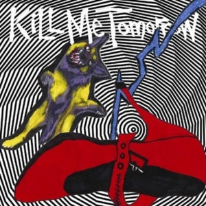 Kill Me Tomorrow - Skin's Getting Weird i gruppen CD hos Bengans Skivbutik AB (1003354)