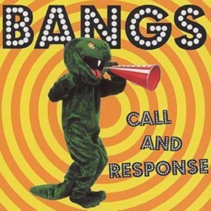 Bangs - Call And Response i gruppen CD hos Bengans Skivbutik AB (1003388)