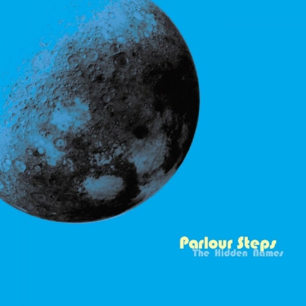 Parlour Steps - The Hidden Names i gruppen CD / Toppselgere hos Bengans Skivbutik AB (1007772)