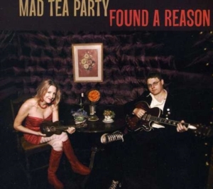 Mad Tea Party - Found A Reason i gruppen CD hos Bengans Skivbutik AB (1007775)