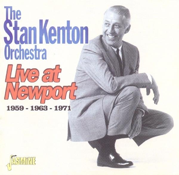 Stan & Orchestra Kenton - Live At Newport 59-63-71 i gruppen CD / Toppselgere hos Bengans Skivbutik AB (1008072)