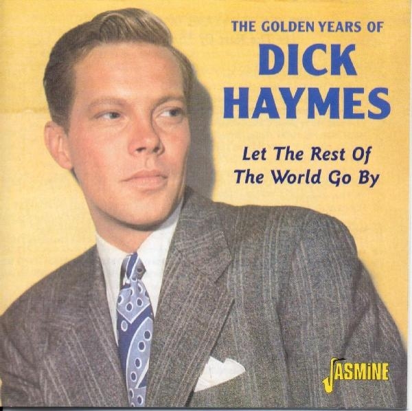 Dick Haymes - Golden Years Of i gruppen CD / Pop hos Bengans Skivbutik AB (1008102)