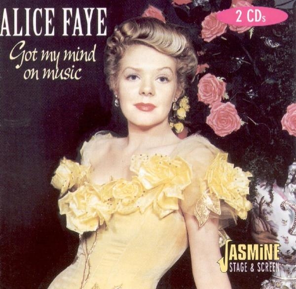 Alice Faye - Got My Mind On Music i gruppen CD / Toppselgere hos Bengans Skivbutik AB (1008107)