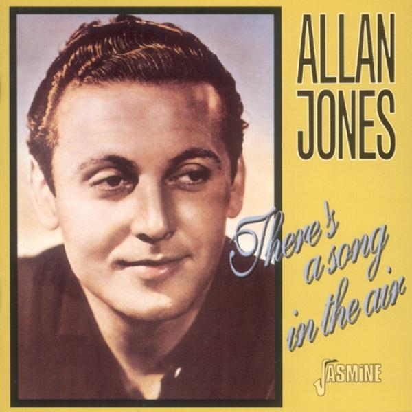 Allan Jones - There's A Song In The Air i gruppen CD / Pop hos Bengans Skivbutik AB (1008110)