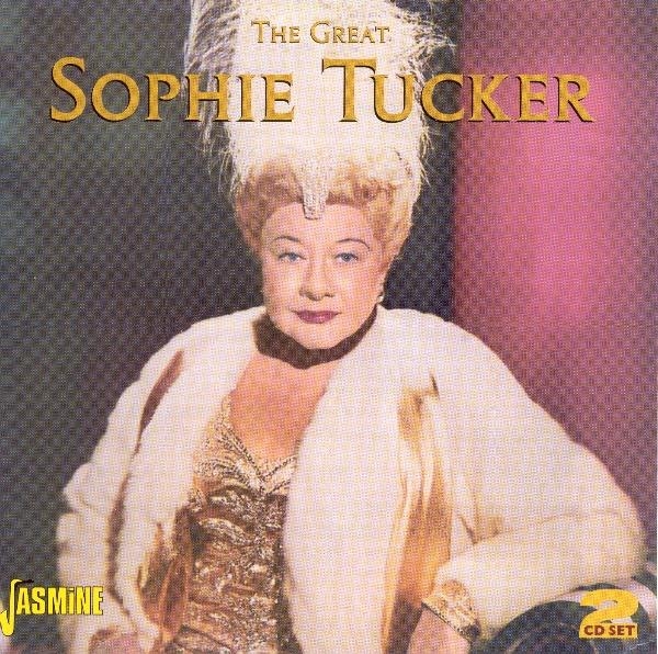 Tucker Sophie - Great Sophie Tucker i gruppen CD / Toppselgere hos Bengans Skivbutik AB (1008125)