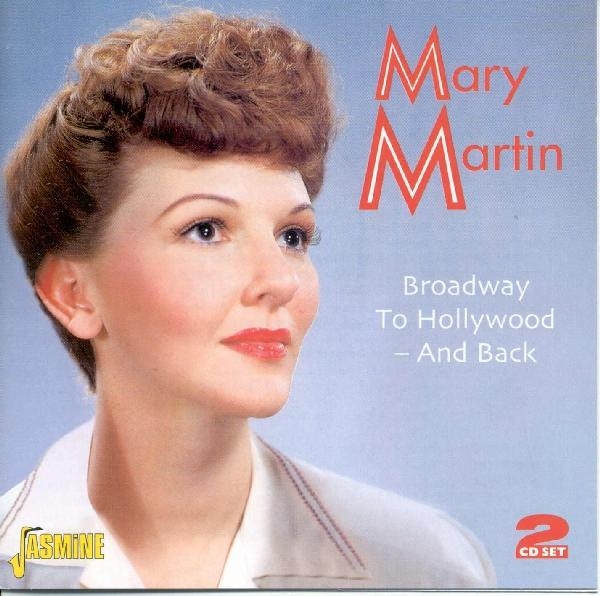 Mary Martin - Broadway To Hollywood -An i gruppen CD / Toppselgere hos Bengans Skivbutik AB (1008126)