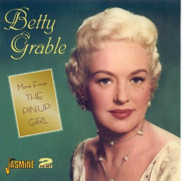 Betty Grable - More From The Pin-Up Girl i gruppen CD / Pop hos Bengans Skivbutik AB (1008127)