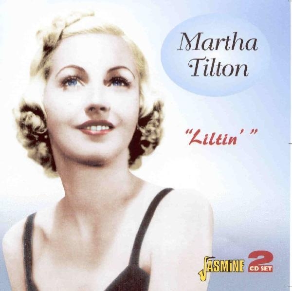 Martha Tilton - Liltin i gruppen CD / Toppselgere hos Bengans Skivbutik AB (1008130)