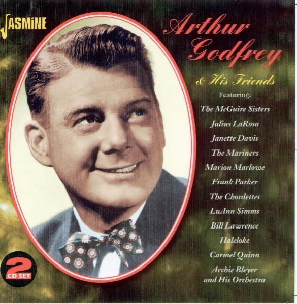 Arthur Godfrey - And His Friends i gruppen CD / Toppselgere hos Bengans Skivbutik AB (1008131)
