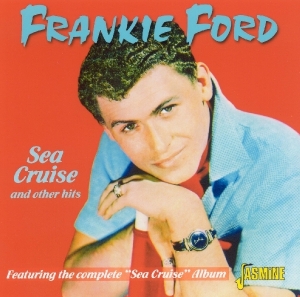 Frankie Ford - Sea Cruise And Other Hits i gruppen CD hos Bengans Skivbutik AB (1008134)