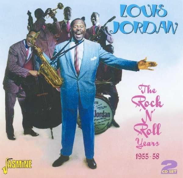 Louis Jordan - Rock 'N' Roll Years 1955-58 i gruppen CD / Toppselgere hos Bengans Skivbutik AB (1008135)