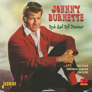 Johnny Burnette - Rock And Roll Dreamer i gruppen CD hos Bengans Skivbutik AB (1008141)