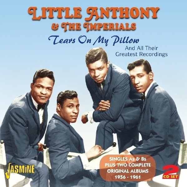 Little Anthony & The Impe - Tears On My Pillow i gruppen CD / Toppselgere hos Bengans Skivbutik AB (1008163)