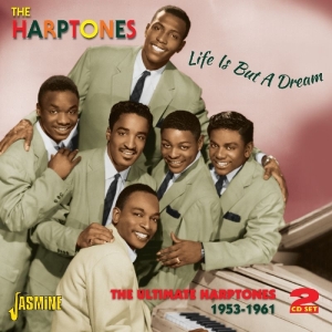 Harptones - Life Is But A Dream -Ultimate Harptonees, 1953-1961 i gruppen CD hos Bengans Skivbutik AB (1008209)