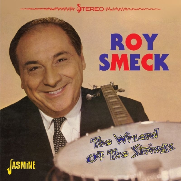 Roy Smeck - Wizard Of The Nstrings i gruppen CD / Toppselgere hos Bengans Skivbutik AB (1008251)