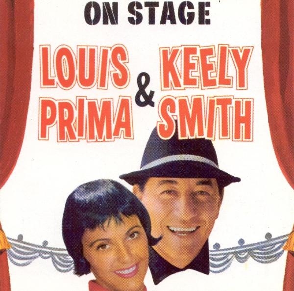 Prima Louis & Keely Smith - On Stage i gruppen CD / Pop hos Bengans Skivbutik AB (1008275)