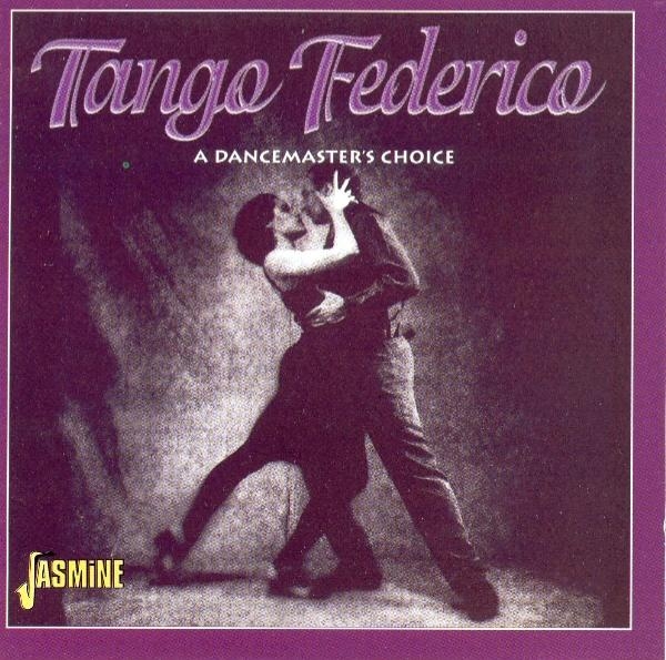 Tango Federico - A Dancemaster's Choice i gruppen CD / Toppselgere hos Bengans Skivbutik AB (1008289)