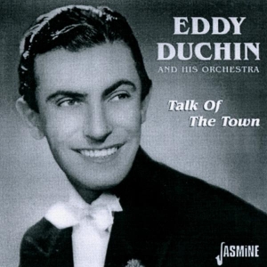 Eddy & His Orches Duchin - Talk Of The Town i gruppen CD hos Bengans Skivbutik AB (1008323)