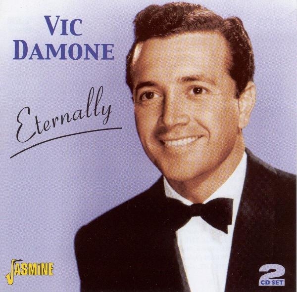 Vic Damone - Eternally i gruppen CD / Toppselgere hos Bengans Skivbutik AB (1008341)