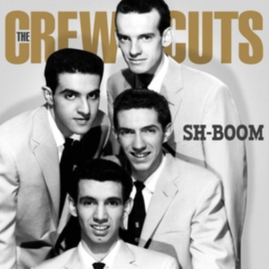 Crew Cuts - Sh-Boom - Where Swing Meet Doo-Wop i gruppen CD hos Bengans Skivbutik AB (1008354)