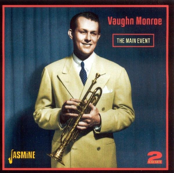 Vaughn Monroe - Main Event i gruppen CD / Toppselgere hos Bengans Skivbutik AB (1008366)