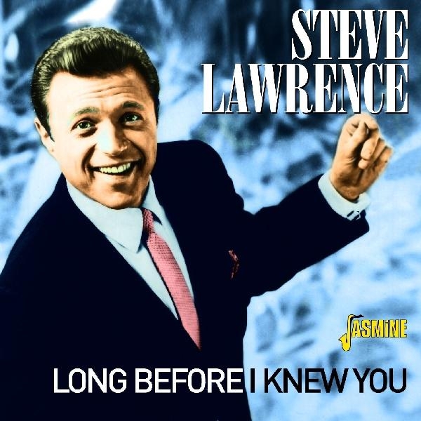 Steve Lawrence - Long Before I Knew You i gruppen CD / Toppselgere hos Bengans Skivbutik AB (1008371)