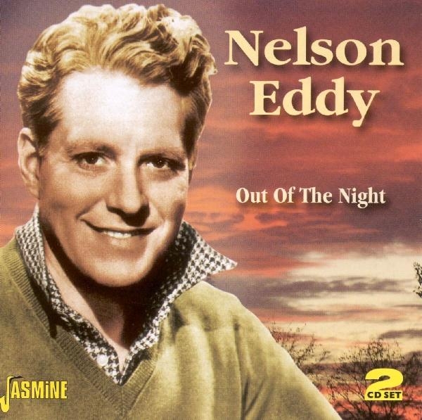 Nelson Eddy - Out Of The Night i gruppen CD / Toppselgere hos Bengans Skivbutik AB (1008396)