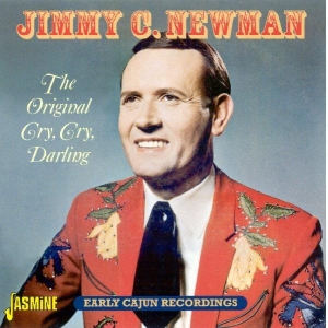 Jimmy C. Newman - Original Cry Cry Darling i gruppen CD hos Bengans Skivbutik AB (1008409)