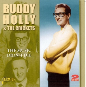 Buddy & The Cricke Holly - The Music Didn't Die i gruppen CD hos Bengans Skivbutik AB (1008452)