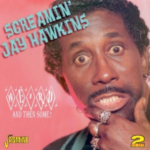 Screamin  Jay Hawkins - Weird And Then Some i gruppen CD hos Bengans Skivbutik AB (1008478)