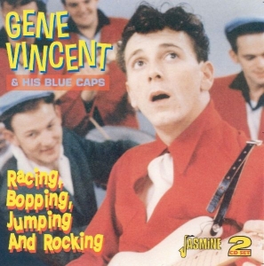 Gene & His Blue Caps Vincent - Racing,Bopping, Jumping And Rocking i gruppen CD hos Bengans Skivbutik AB (1008497)