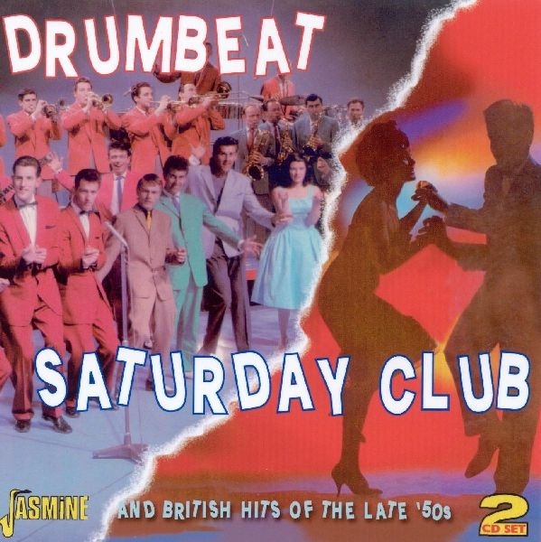 V/A - Drumbeat, Saturday Club And British Hits Of The Late 50'S i gruppen CD / Toppselgere hos Bengans Skivbutik AB (1008499)