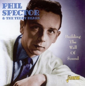 Phil & The Teddy Bears Spector - Building The Wall Of Sound i gruppen CD hos Bengans Skivbutik AB (1008501)
