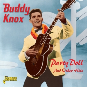 Buddy Knox - Party Doll And Other Hits. i gruppen CD hos Bengans Skivbutik AB (1008514)