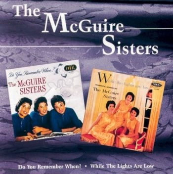 Mcguire Sisters - Do You Remember When? / While The L i gruppen CD / Pop hos Bengans Skivbutik AB (1008520)
