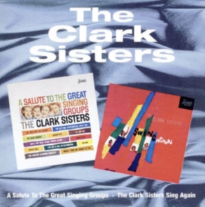 Clark Sisters - A Salute To The Great Singing Group i gruppen CD hos Bengans Skivbutik AB (1008522)