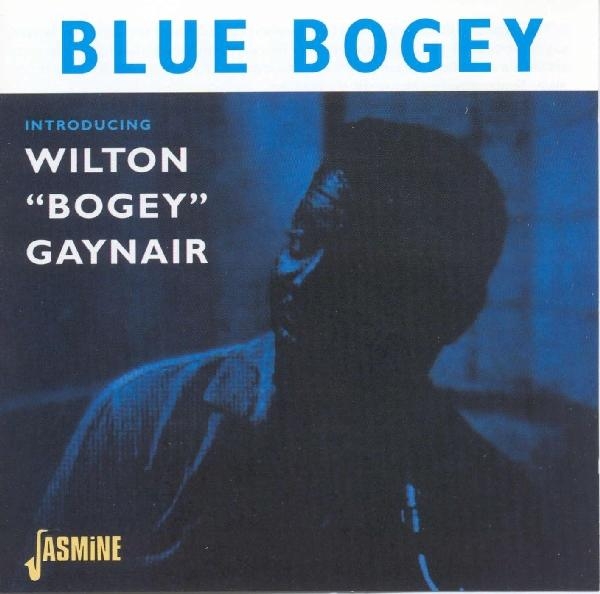 Wilton 'Bogey' Gaynair - Blue Bogey i gruppen CD / Toppselgere hos Bengans Skivbutik AB (1008526)