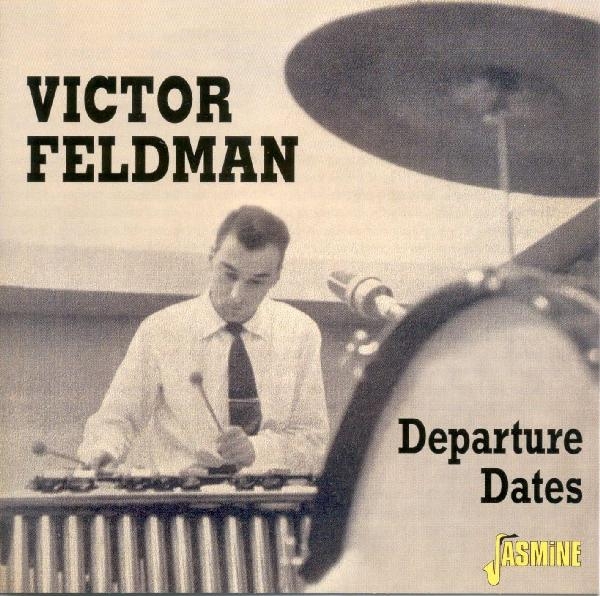 Victor Feldman - Departure Dates i gruppen CD / Toppselgere hos Bengans Skivbutik AB (1008527)