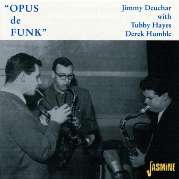 Jimmy Deuchar - Opus De Funk i gruppen CD / Toppselgere hos Bengans Skivbutik AB (1008537)