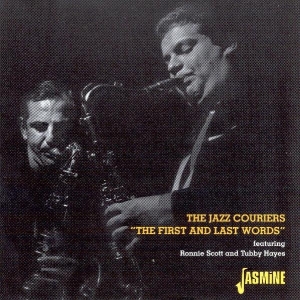 The Feat. Tubby Hayes & Ronnie Scot Jazz Couriers - First And Last Words i gruppen CD hos Bengans Skivbutik AB (1008542)