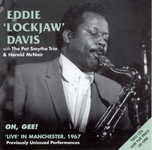 Eddie 'Lockjaw' W. The Pat Smythe Trio & Ha Davis - Live Manchester 1967 i gruppen CD hos Bengans Skivbutik AB (1008545)