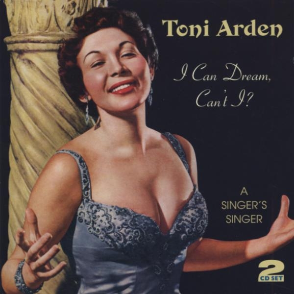 Toni Arden - I Can Dream, Can't I i gruppen CD / Pop hos Bengans Skivbutik AB (1008559)