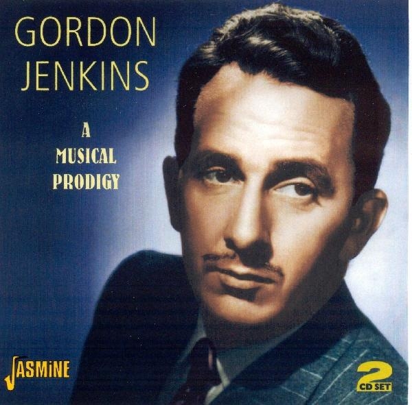 Gordon Jenkins - A Musical Prodigy i gruppen CD / Toppselgere hos Bengans Skivbutik AB (1008575)