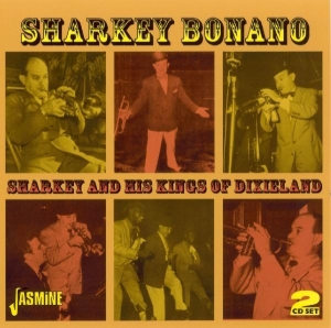 Sharkey Bonano - Sharkey And His Kings Of Dixieland i gruppen CD hos Bengans Skivbutik AB (1008584)