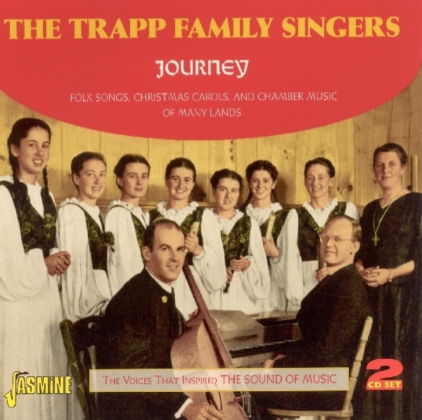 The Trapp Family Singers - Journey, Folk Songs, X-Mas Carols And Chamber Music i gruppen CD / Toppselgere hos Bengans Skivbutik AB (1008597)