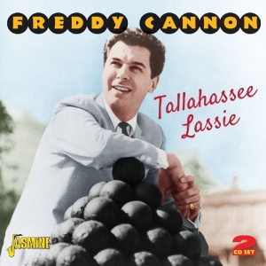 Freddy Cannon - Tallahassee Lassie i gruppen CD hos Bengans Skivbutik AB (1008624)