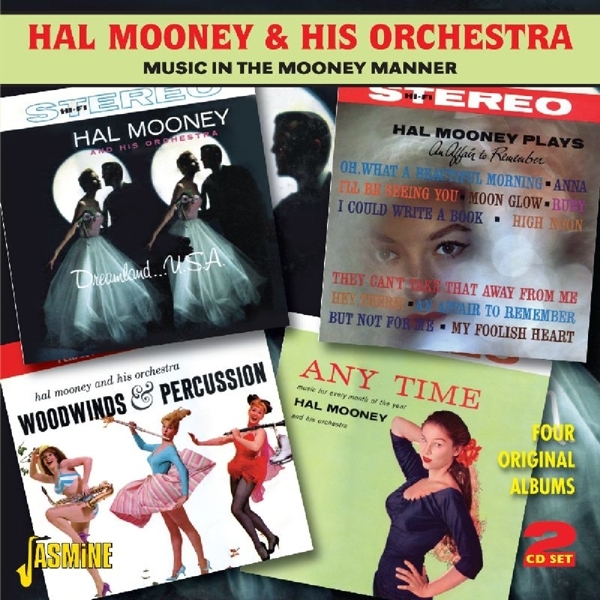 Hal & His Orchestra Mooney - Music In The Mooney Manner i gruppen CD / Toppselgere hos Bengans Skivbutik AB (1008631)